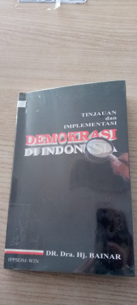 Image of Tinjauan dan Implementasi Demokrasi Di Indonesia
