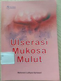 Ulserasi Mukosa Mulut