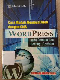 Cara Mudah Membuat Web dengan CMS WORD PRESS