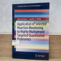 Image of APPLICATION OF SELECTED REACTION MONITORING TO HIGHLY MULTIPLEXED TARGETED QUANTITATIVE PROTEOMICS