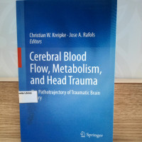 Cerebral Blood Flow, Metabolism and Head Trauma