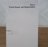 Image of WOUND REPAIR AND REGENERATION PART I