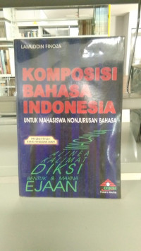 KOMPOSISI BAHASA INDONESIA Untuk Masiswa Nonjurusan Bahasa