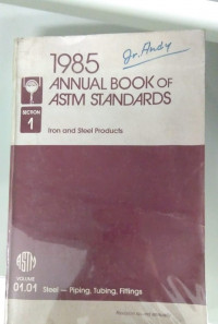Image of 1985 Annual Book of ASTM Standards : Iron and Steel Products Vol.01-01 Steel-Piping,Tubing,Fittings