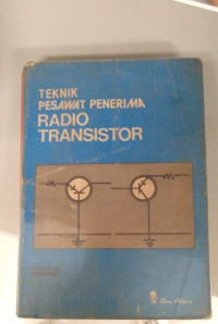 TEKNIK PESAWAT PENERIMA RADIO TRANSISTOR