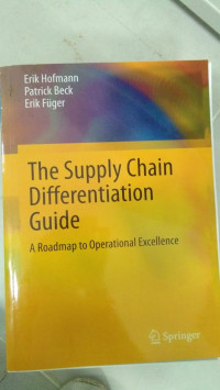 Image of The Supply Chain Differentiation Guide A Roadmap to Operational Excellence