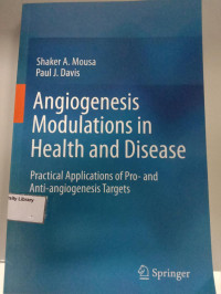 Angiogenesis Modulations in Health and Disease