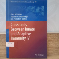 Crossroads Between Innate and Adaptive Immunity IV