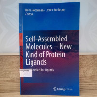 Self-Assembled Molecules-New Kind of Protein Ligands