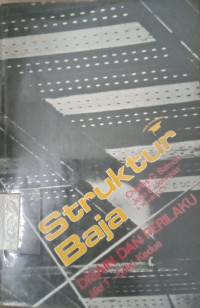 Image of Struktur Baja DISAIN DAN PERILAKU