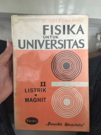 Image of Fisika untuk Universitas II, Listrik, Magnit
