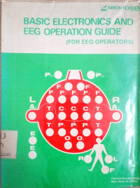 Image of BASIC ELECTRONICS AND EEG OPERATION GUIDE (FOR EGG OPERATORS)