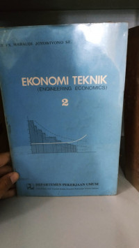 Image of EKONOMI TEKNIK (ENGINEERING ECONOMICS) 2