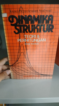 Image of Dinamika Struktur teori & perhitungan, Edisi Kedua