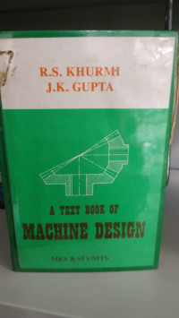 Image of A TEXT BOOK OF MACHINE DESIGN