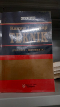 Kamus Lengkap Teknik (Inggris-Indonesia) edisi revisi