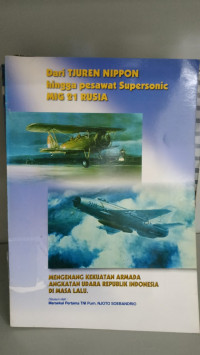 Image of DARI TJUREN NIPPON HINNGA PESAWAT SUPERSONIC MIG 21 RUSIA