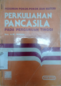 Pedoman Pokok-Pokok Perekuliahan Pancasila Pada Perguruan Tinggi