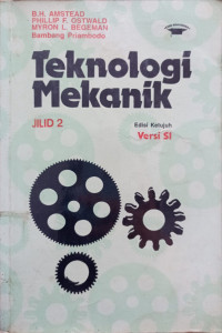 Teknologi Mekanik JILID 2 Edisi Ketujuh Versi S1