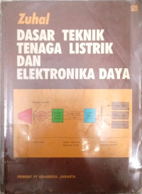 DASAR TEKNIK TENAGA LISTRIK DAN ELEKTRONIKA DAYA