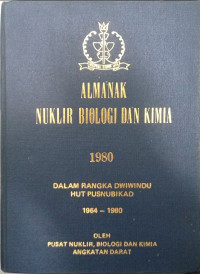 Image of ALMANAK NUKLIR BIOLOGI DAN KIMIA 1980