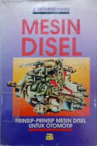 Image of Mesin Disel Prinsip-prinsip Mesin Disel Untuk Otomotif
