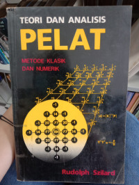 Image of TEORI DAN ANALISIS PELAT METODE KLASIK DAN NUMERIK