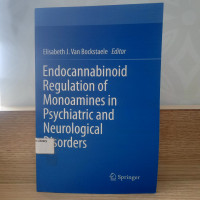 Image of Endocannabinoid Regulation of Monoamines in Psychiatric and Neurological Disorders