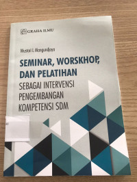 Seminar,Worksop,Dan Pelatihan