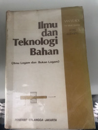 Ilmu dan Teknologi Bahan (ilmu logam dan bukan logam)