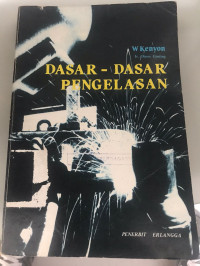 Dasar - Dasar Pengelasan