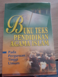 BUKU TEKS PENDIDIKAN AGAMA ISLAM