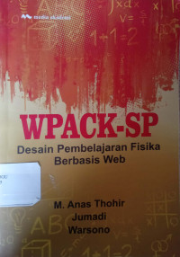 Image of WPACK-SP
Desain Pembelajaran Fisika Berbasis Web