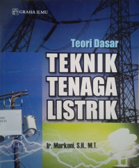 Image of Teori Dasar 
TEKNIK TENAGA LISTRIK