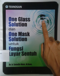 Image of One Glass Solution dan One Mask Solution untuk Fungsi Layar Sentuh