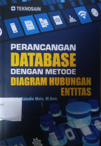 PERANCANGAN DATABASE DENGAN METODE DIAGRAM HUBUNGAN ENTITAS