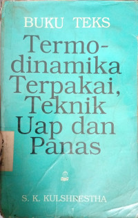 Image of Buku Teks Termodinamika Terpakai, Teknik Uap dan Panas