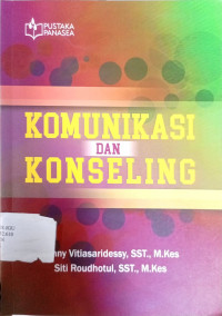 KOMUNIKASI DAN KONSELING