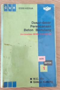 Image of DASAR-DASAR PERENCANAAN BETON BERTULANG BERDASARKAN SKSNI T-15-199103
