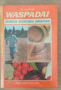 Image of Waspadai Diabetes- Kolesterol- Hipertensi