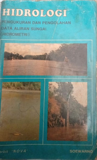 Image of HIDROLOGI PENGUKURAN DAN PENGOLAHAN DATA ALIRAN SUNGAI (HIDROMETRI)