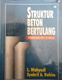 Image of STRUKTUR BETON BERTULANG STANDAR BARU SNI T-15-1991-03