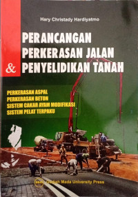 Image of PERANCANGAN PERKERASAN JALAN & PENYELIDIKAN TANAH