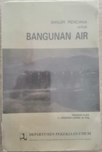 BANJIR RENCANA untuk BANGUNAN AIR