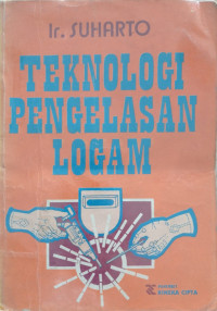 Image of TEKNOLOGI PENGELASAN LOGAM