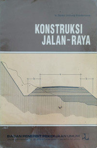 KONSTRUKSI JALAN RAYA