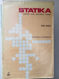 Image of STATIKA BAGIAN DARI MEKANIKA TEKNIK, Edisi Kedua