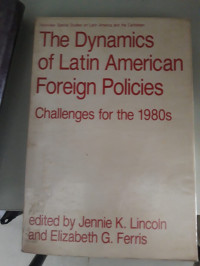 Image of THE DYNAMICS OF LATIN AMERICAN FOREIGN POLICIES