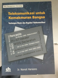 TELEKOMUNIKASI UNTUK KEMAKMURAN BANGSA