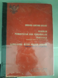 Undang-Undang Dasar Pedoman Penghayatan Dan Pengamalan Pancasila Garis-Garis Besar Haluan Negara